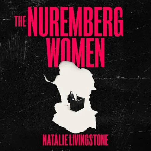 The Nuremberg Women By Natalie Livingstone